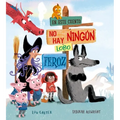 En Este Cuento No Hay Ningun Lobo Feroz