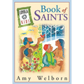 The Loyola Kids Book of Saints