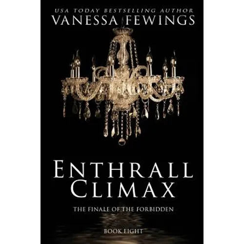 Enthrall Climax: Book 8