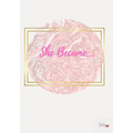 She Became: Daily Affirmation Journal