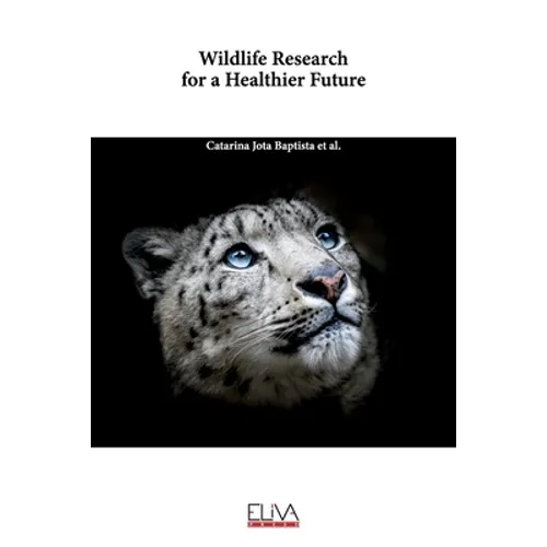 Wildlife Research for a Healthier Future