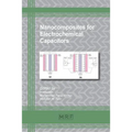 Nanocomposites for Electrochemical Capacitors