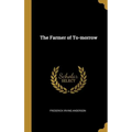 The Farmer of To-morrow