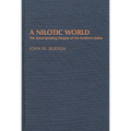 A Nilotic World: The Atuot-Speaking Peoples of the Southern Sudan