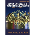 Data Science and Machine Learning with Python: Learn and Practice Series