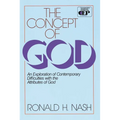 The Concept of God: An Exploration of Contemporary Difficulties with the Attributes of God