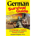 German Survival Guide: The Language and Culture You Need to Travel with Confidence in Germany and Austria