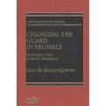 Changing the Guard in Brussels: An Insider's View of the EC Presidency
