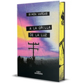 a la Orilla de la Luz (Edición Cantos Pintados) / At the Edge of the Light (Sprayed Edges Edition)