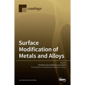 Surface Modification of Metals and Alloys