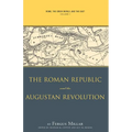 Rome, the Greek World, and the East, Volume 1: The Roman Republic and the Augustan Revolution