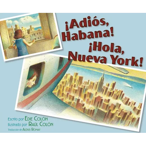 ¡Adiós, Habana! ¡Hola, Nueva York! (Good-Bye, Havana! Hola, New York!)