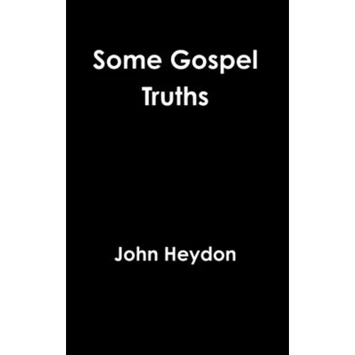 Some Gospel Truths