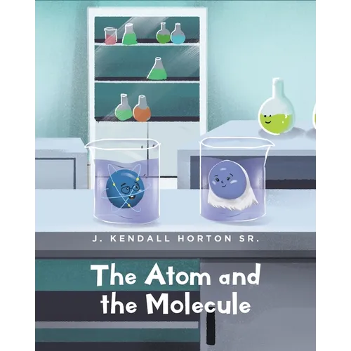 The Atom and the Molecule