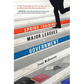 Spring Training for the Major Leagues of Government