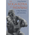 The Yoga-Sutra of Patañjali: A New Translation and Commentary