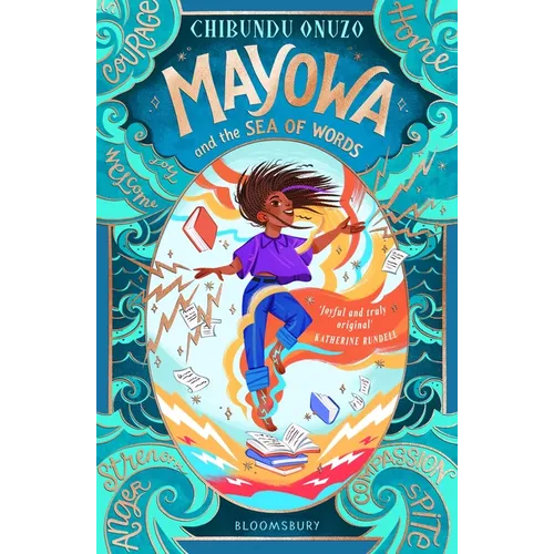 Mayowa and the Sea of Words: 'Joyful and Truly Original' - Katherine Rundell, Author of Impossible Creatures