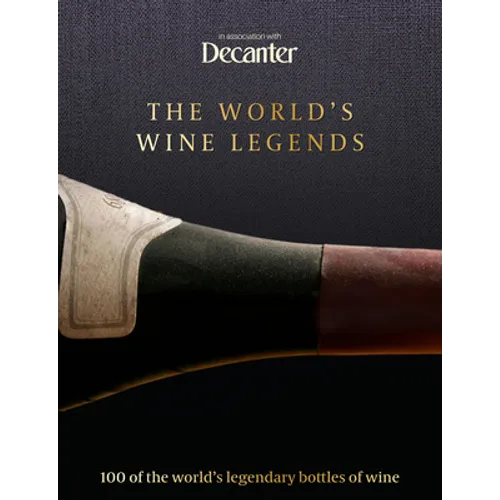 Decanter: The World's Wine Legends