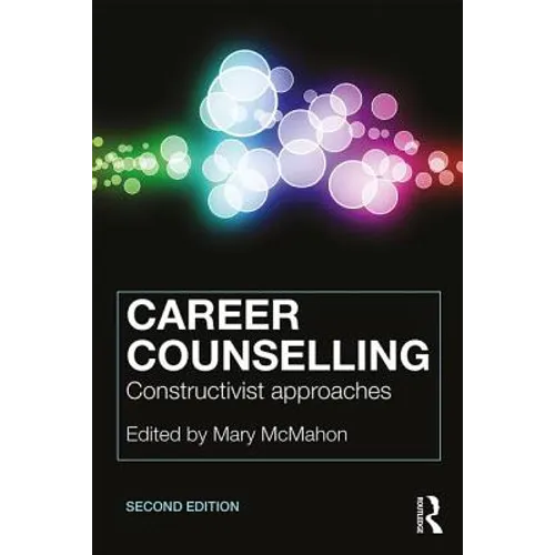 Career Counselling: Constructivist Approaches