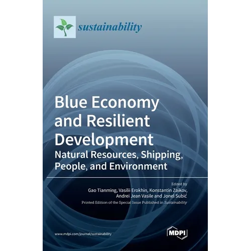 Blue Economy and Resilient Development: Natural Resources, Shipping, People, and Environment