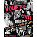 Voluptuous Panic: The Erotic World of Weimar Berlin