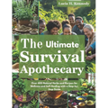 The Ultimate Survival Apothecary: Over 400 Natural Herbs and Recipes for Wellness and Self-Healing with a Step-by-Step Guide