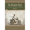 The Masked Rider: Cycling in West Africa