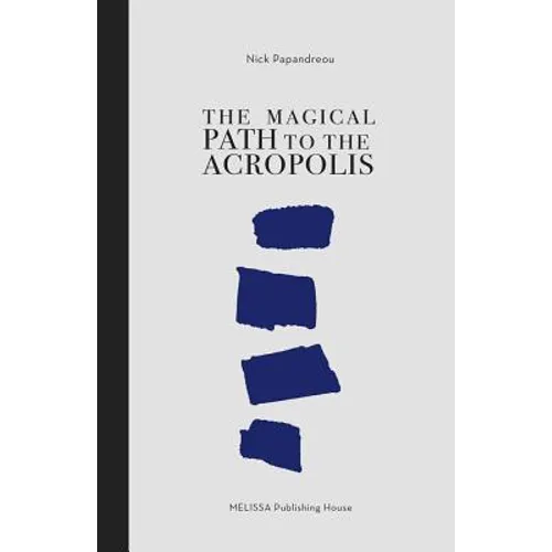 The Magical Path to the Acropolis