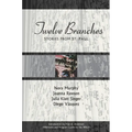 Twelve Branches: Stories from St. Paul