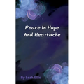Peace in Hope and Heartache