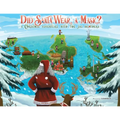 Did Santa Wear a Mask?: A Christmas Adventure with the JAG Brothers