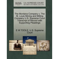 The Montana Company V. the St. Louis Mining and Milling Company U.S. Supreme Court Transcript of Record with Supporting Pleadings
