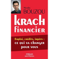 Krach financier: Emploi, crédits, impôts: ce qui va changer pour vous
