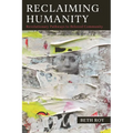 Reclaiming Humanity: Revolutionary Pathways to Beloved Community