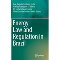 Energy Law and Regulation in Brazil