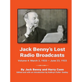 Jack Benny's Lost Radio Broadcasts Volume 4: March 3, 1933 - June 23, 1933