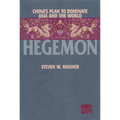 Hegemon: China's Plan to Dominate Asia and the World