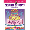 Creative Haven Designer Desserts Coloring Book