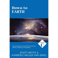 Down To Earth: Cycle C Sermons Based on the Second Lessons for Advent, Christmas, and Epiphany