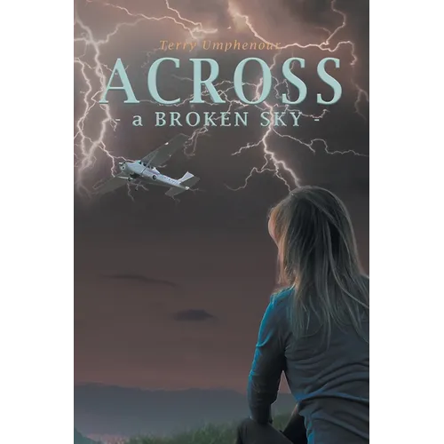 Across a Broken Sky