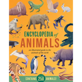 Encyclopedia of Animals: An Illustrated Guide to the Animals of the Earth-Contains Over 250 Animals!