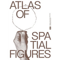 Atlas of Spatial Figures
