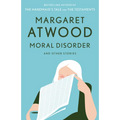 Moral Disorder and Other Stories