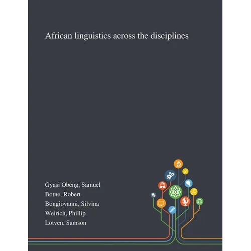 African Linguistics Across the Disciplines