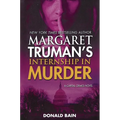 Margaret Truman's Internship in Murder: A Capital Crimes Novel