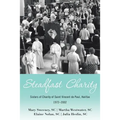 Steadfast Charity: Sisters of Charity of Saint Vincent De Paul, Halifax 1972-2002