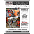 Club Car / Kawasaki 4-Stroke Air-Cooled Engines 1984 - 2013: KF82 - FE290 - FE350 - FE400. Including 1997 - 2013 Gas Transaxle