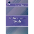 In Tune with Torah: Meditations for Harmonizing Our Lives with God's Torah
