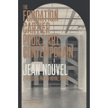 The Fondation Cartier Pour l'Art Contemporain by Jean Nouvel: 2 Place Du Palais-Royal, Paris