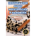 Hedendaagse Sushi Meesterschap Handboek